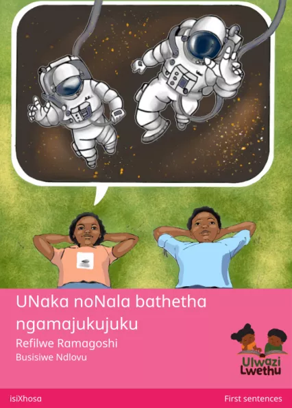 UNaka noNala bathetha ngamajukujuku Cover thumbnail - UNaka noNala bathetha ngamajukujuku