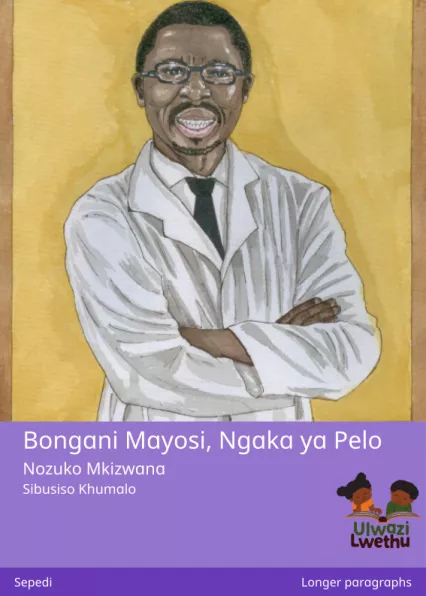 Bongani Mayosi, Ngaka ya Pelo Cover thumbnail - Bongani Mayosi, Ngaka ya Pelo