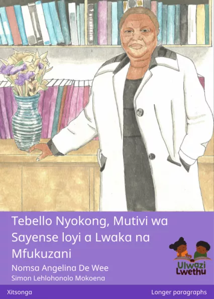 Tebello Nyokong, Mutivi wa Sayense loyi a Lwaka na Mfukuzani Cover thumbnail - Tebello Nyokong, Mutivi wa Sayense loyi a Lwaka na Mfukuzani