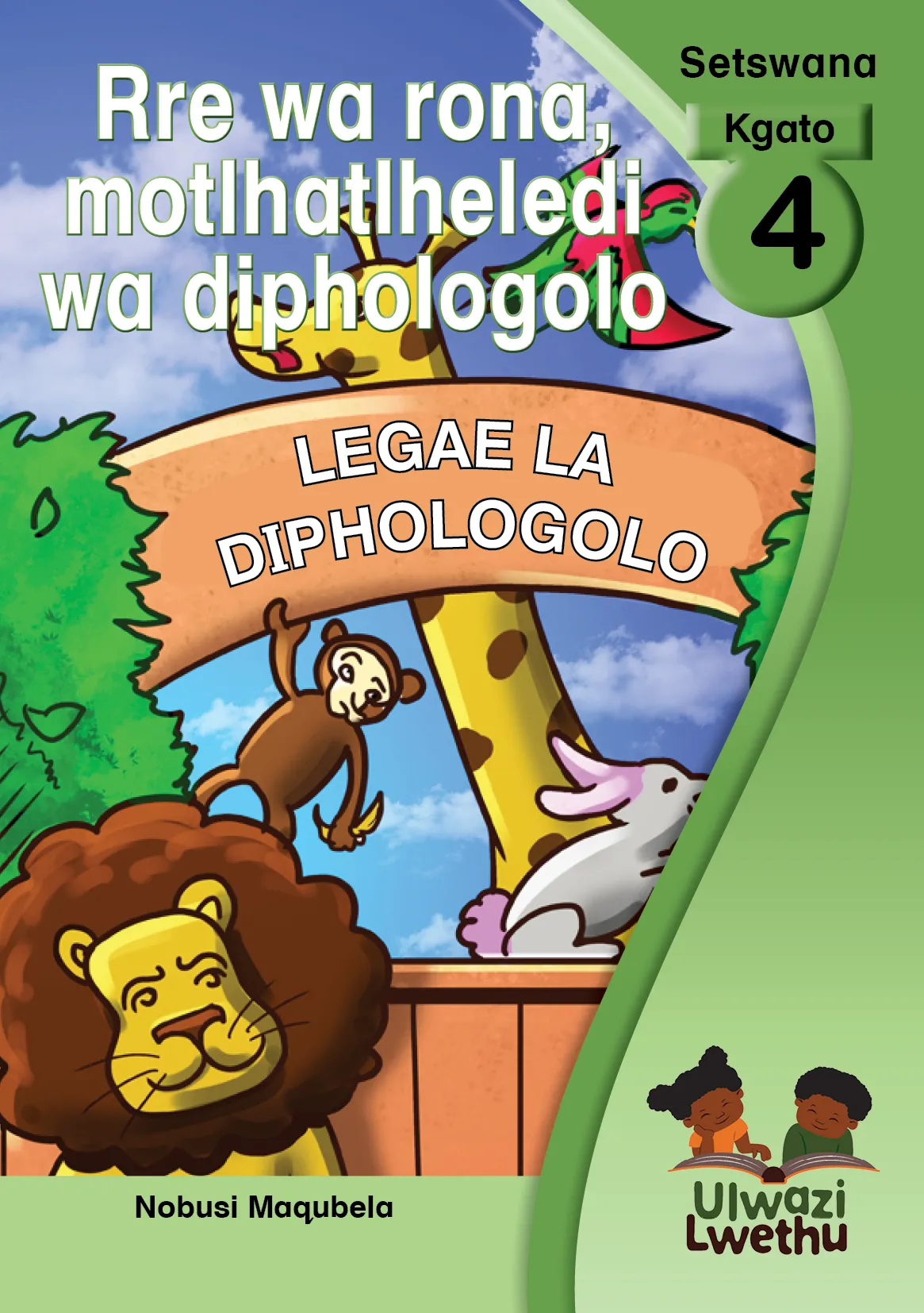 Rre wa rona, motlhatlheledi wa diphologolo Rre wa rona, motlhatlheledi wa diphologolo
