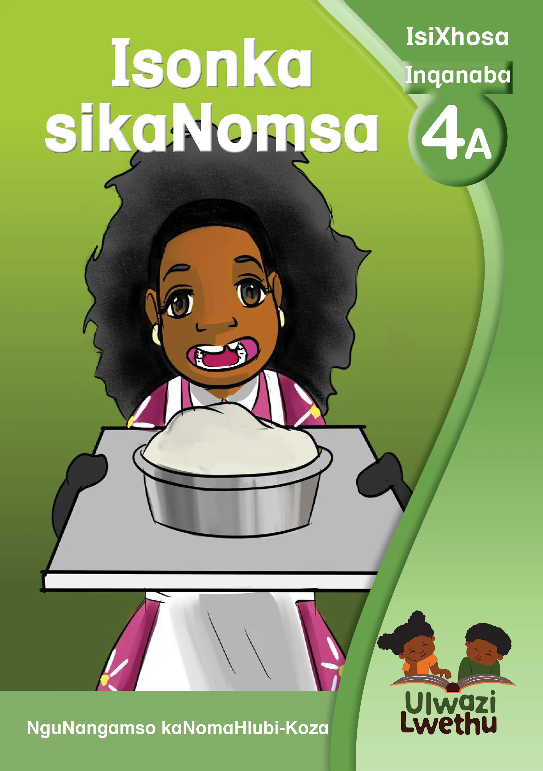 Isonka sikaNomsa Isonka sikaNomsa