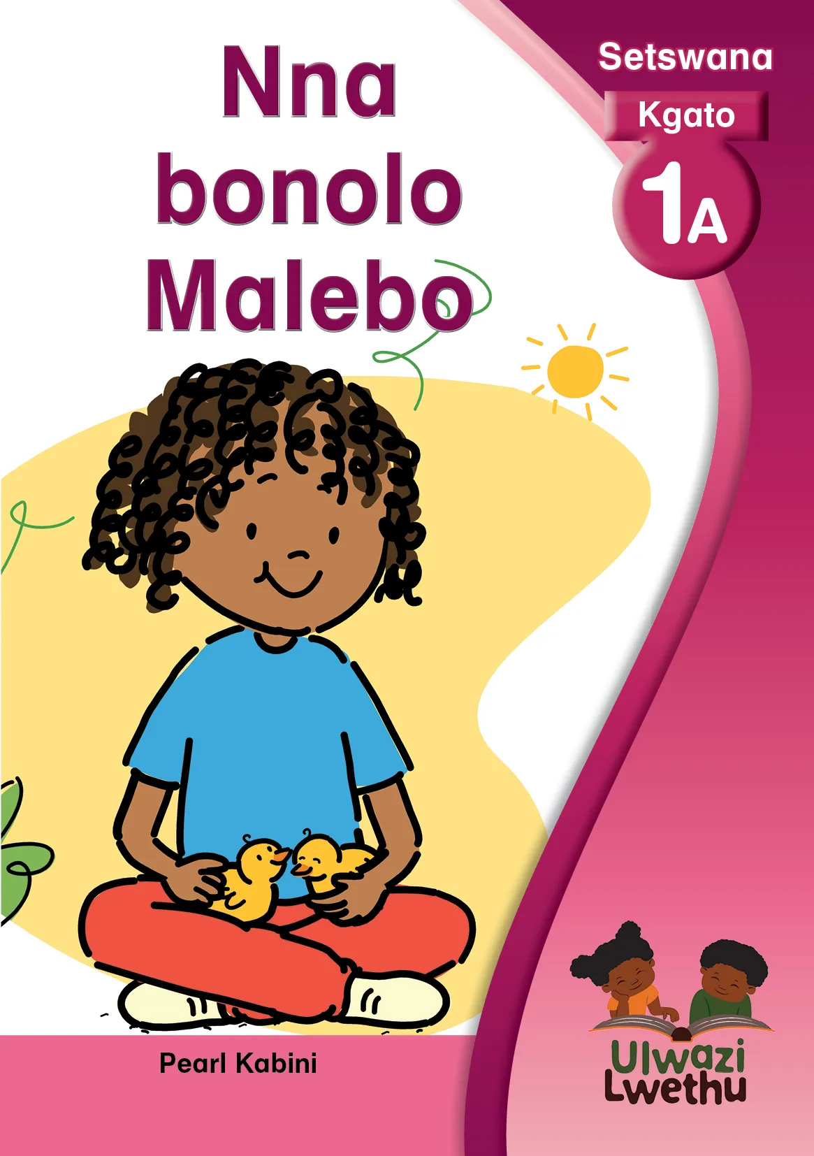 Nna bonolo, Malebo Nna bonolo, Malebo