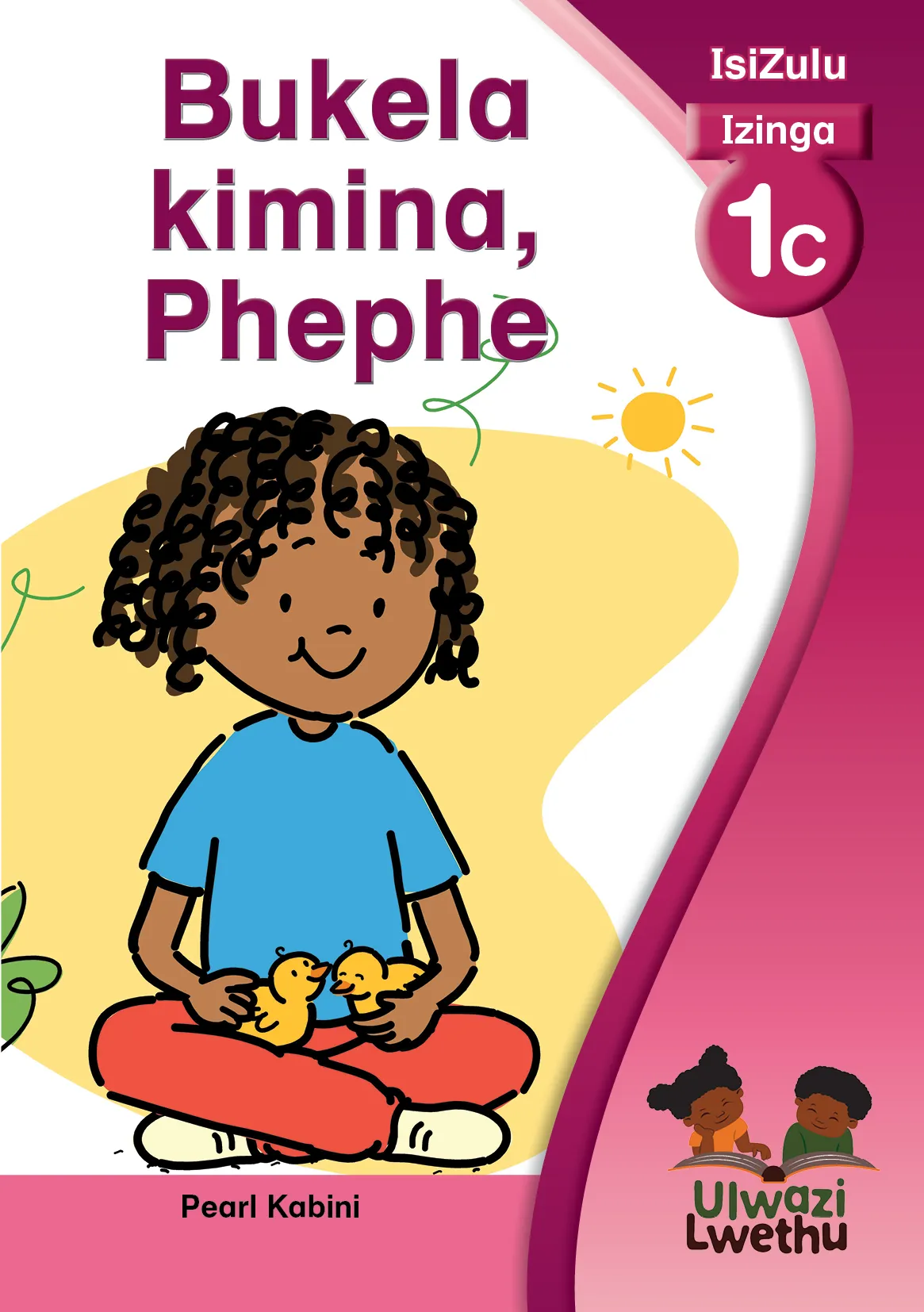 Bukela kimina, Phephe Bukela kimina, Phephe