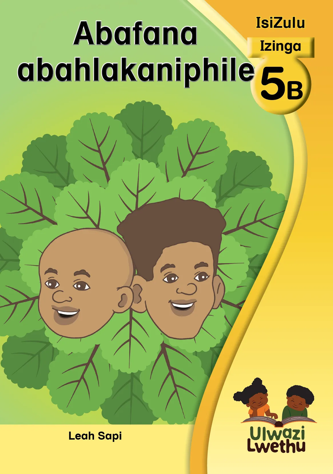 Abafana abahlakaniphile Abafana abahlakaniphile