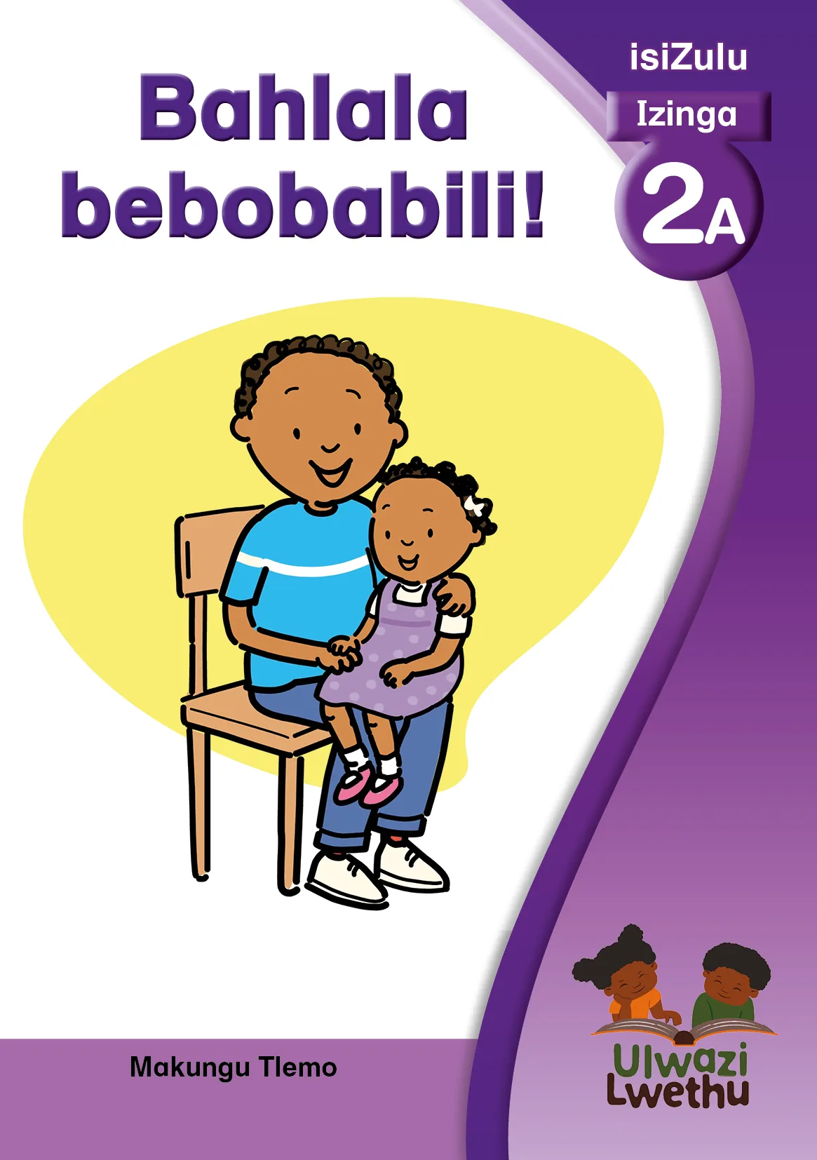 Bahlala bebobabili! Bahlala bebobabili!
