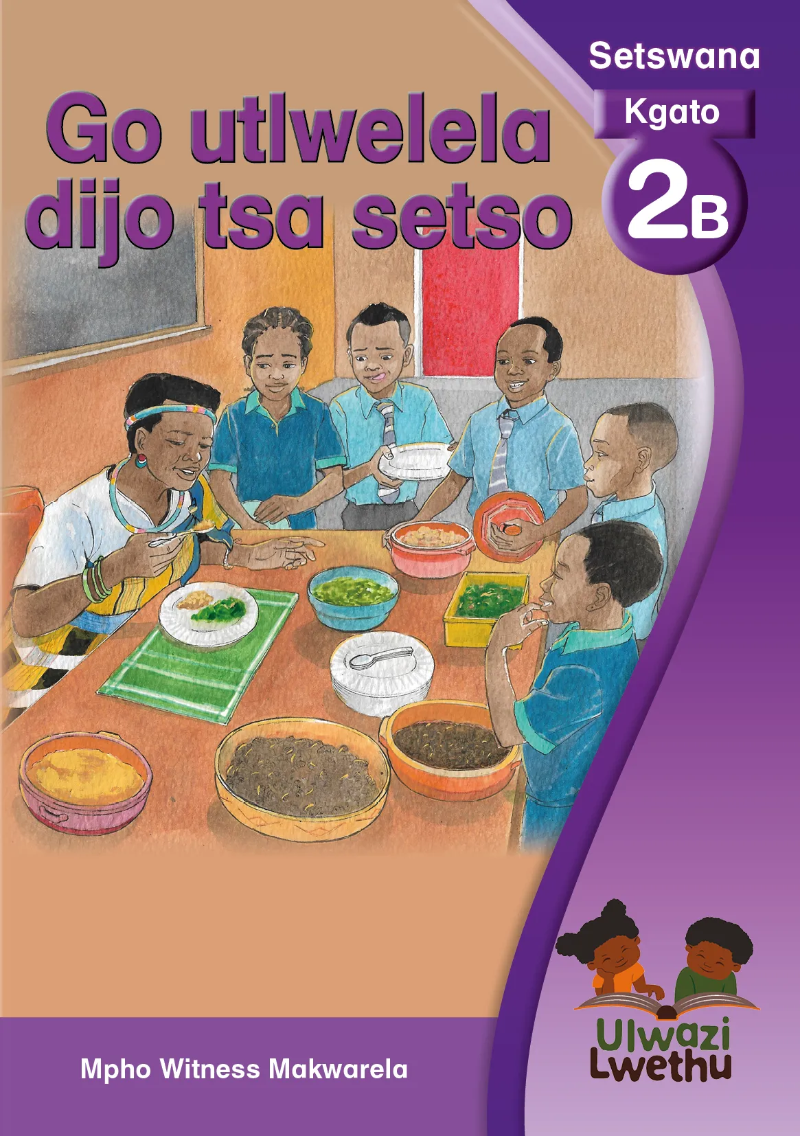 Go utlwelela dijo tsa setso Go utlwelela dijo tsa setso