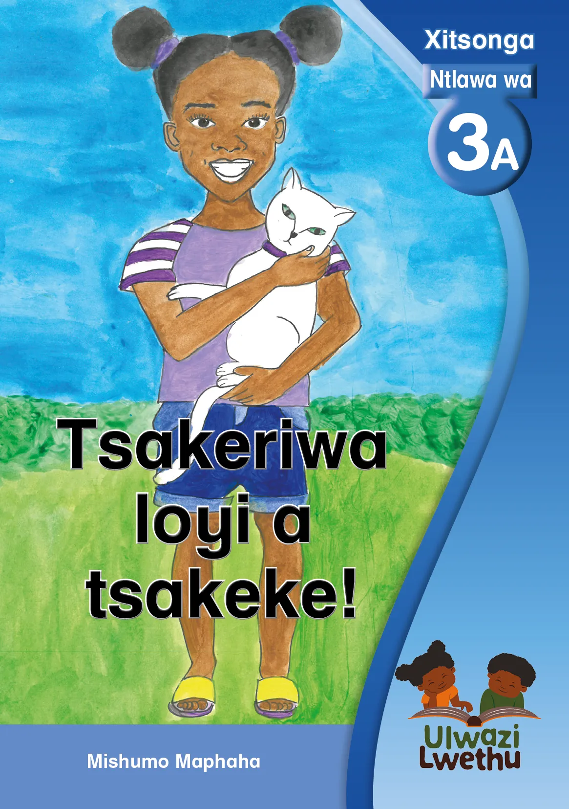 Tsakeriwa loyi a tsakeke! Tsakeriwa loyi a tsakeke!