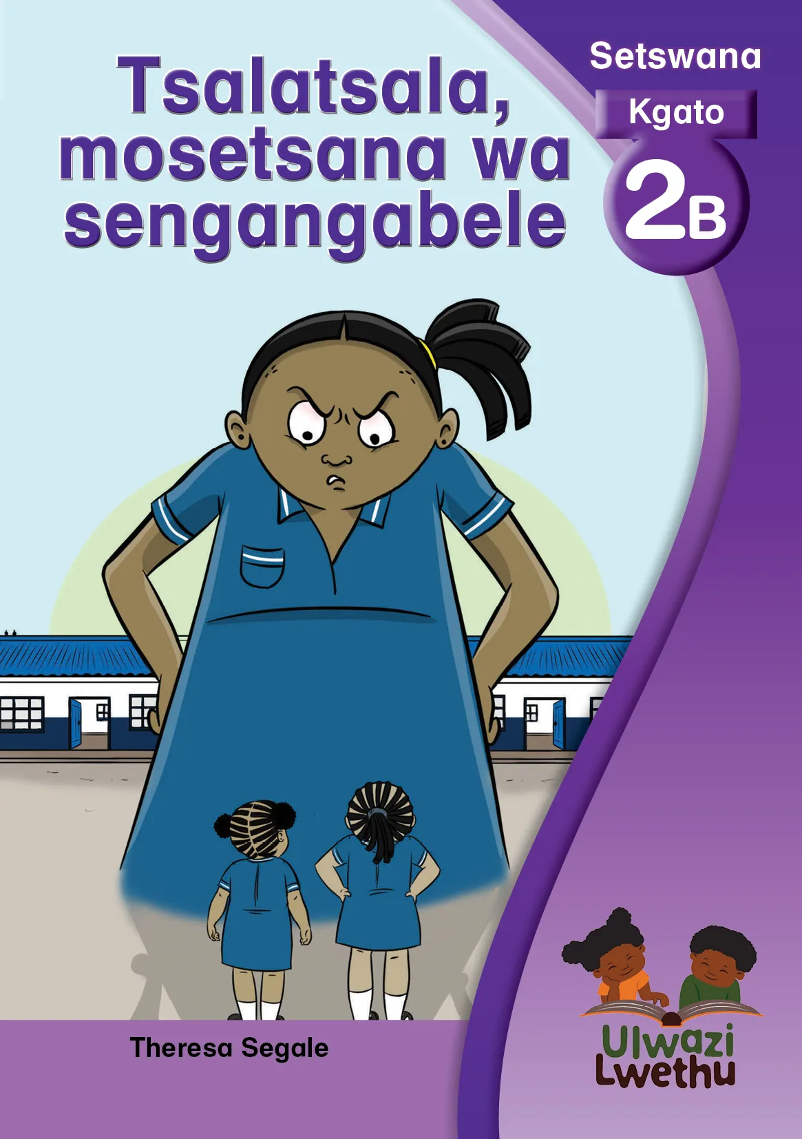 Tsalatsala, mosetsana wa sengangabele Tsalatsala, mosetsana wa sengangabele